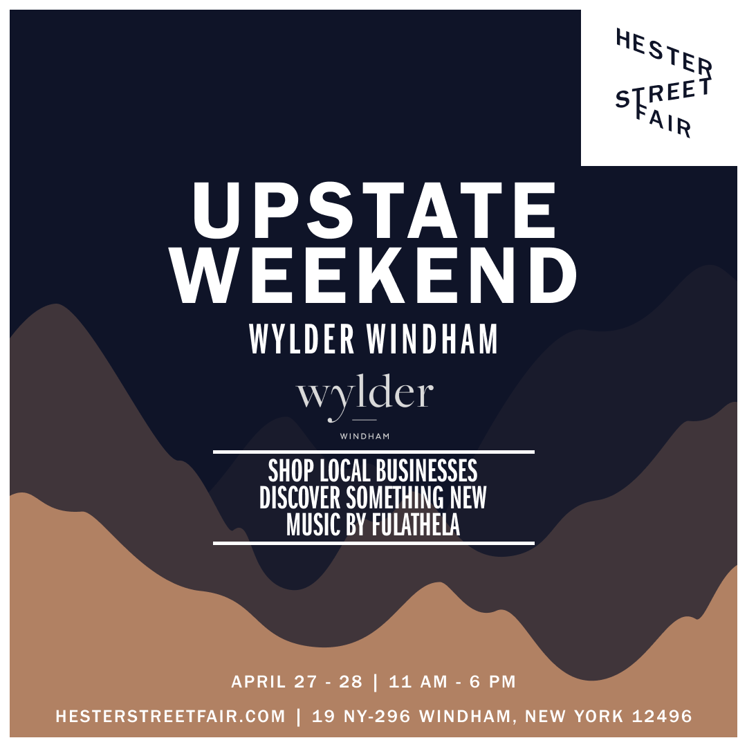 Hsf 2024 upstate weekend april 27 28 | wylder hotels